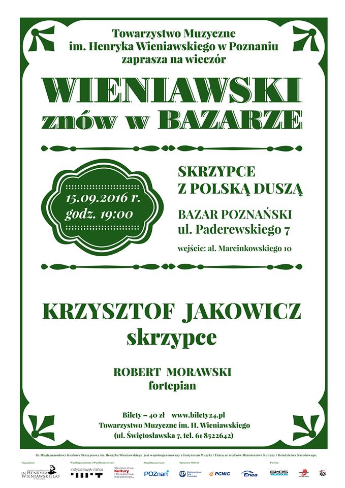 Skrzypce z polską duszą - Krzysztof Jakowicz, Robert Morawski (Bazar Poznański, 15.09.2016 r., godz. 19:00)